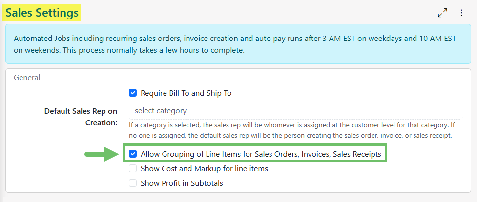 Allow Grouping of Line Items for Sales Orders, Invoices and Sales Receipts in Sales Settings