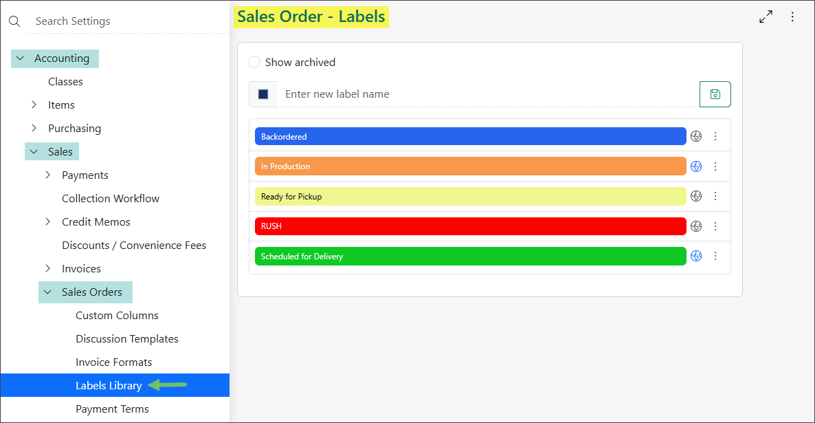 Sales Order Labels Library page in Striven depicting the options to show archived labels, create a new label, or manage existing labels, including making it visible in the portal
