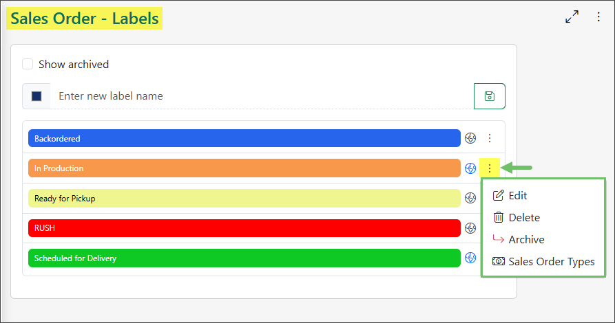 Labels Library kebab menu options including Edit, Delete, Archive, and Sales Order Types