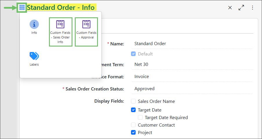 Standard Sales Order waffle menu showing options for Type Level Custom Fields