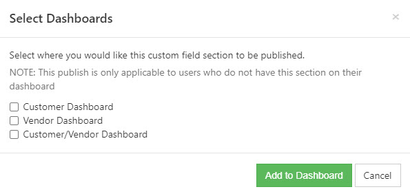 Custom Field Dashboard Publication Settings with option to select customer dashboard, vendor dashboard, or customer/vendor dashboard