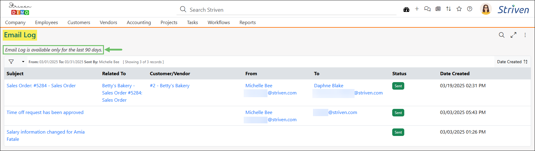 Sample email log showing the Subject, Related To, Customer/Vendor, From, To, Status, and Date Created details of emails sent from Striven in the last 90 days