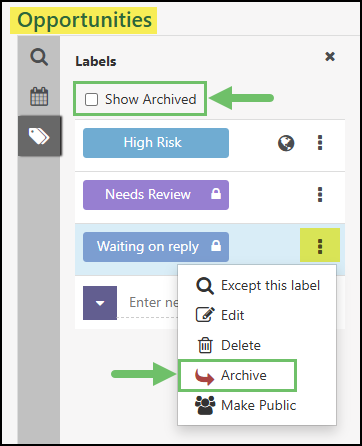 Archiving an Opportunity Label