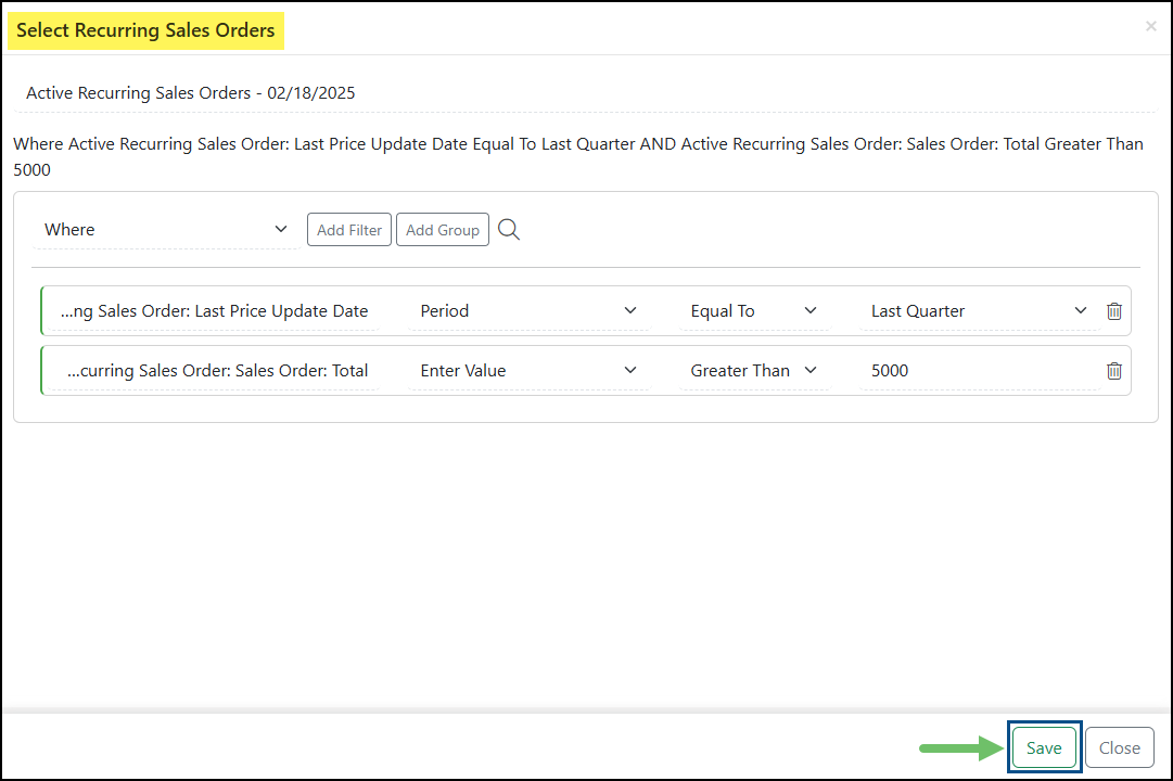 The select recurring sales orders window with filter options and the save option at the bottom highlighted.