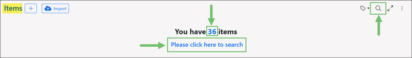 Search Options from the Items List Default View