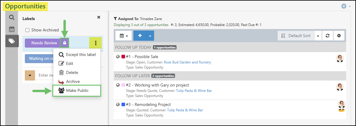 A Private Opportunity Label in the Follow-Up View