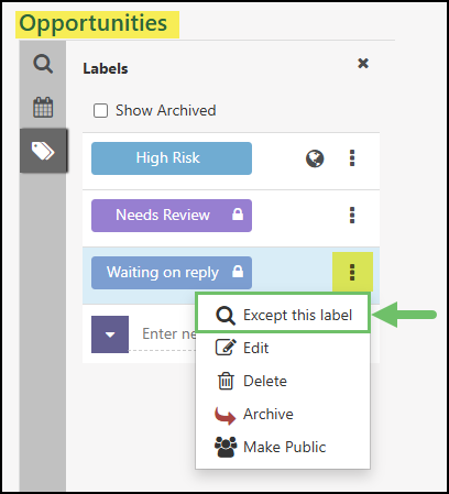 The Except This Label Option for Opportunity Labels