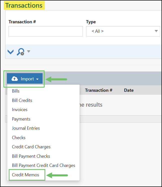 Transactions list with the Import button expanded and the option for Credit Memos highlighted.