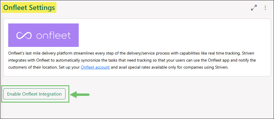 The Onfleet Settings Page with the Option to Enable the Integration