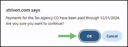 The Tax Paid Through Date Confirmation Popup Message