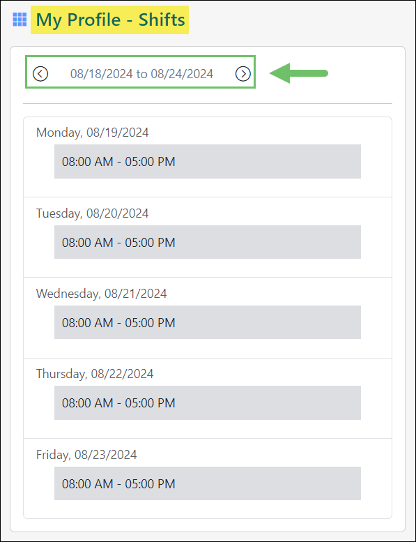 Image of the My Profile - Shifts page in Striven showing the scheduled work shifts for the week