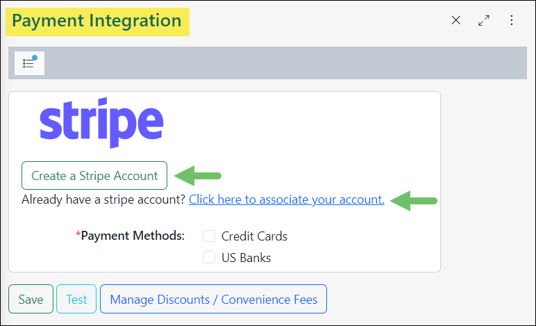 Payment Integration options to create a Stripe Account or associate an existing account
