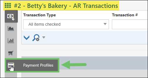 Image of the A/R Transactions page within a Customer's account displaying the Payment Profiles option