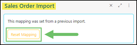 Image of the orange Reset Mapping button located on the Sales Order Import Page