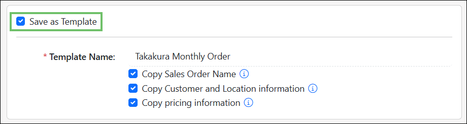 Example of the Save as Template option and related settings on the bottom of a Sales Order