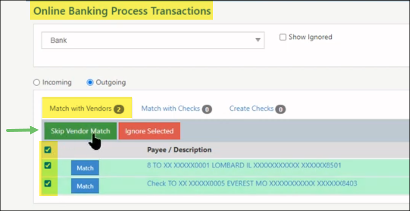 Option to Skip Vendor Match on Online Banking Process Transactions page