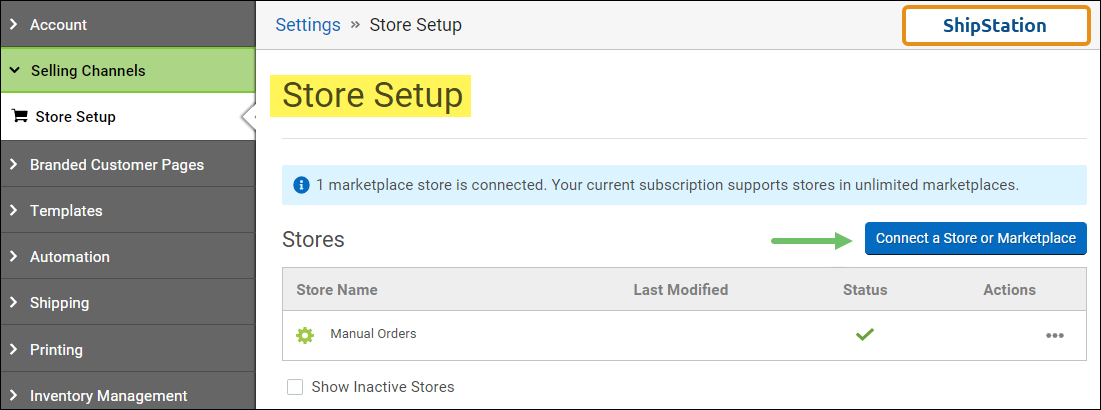 Store Setup Page in ShipStation with Connect a Store or Marketplace button