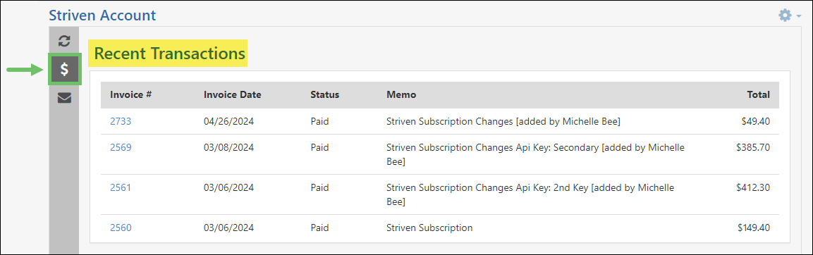 Recent transactions related to the Striven Subscription listing Invoices and links to view and print the invoices.