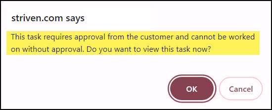 Example of the notification that appears when viewing a Task that Requires Approval