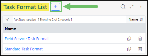 Task Format List with Add button indicated with a green arrow