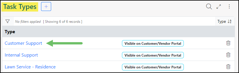 Task Types List showing available Task Types for Customer Support, Internal Support, and Lawn Service - Residence.