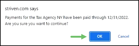 Popup Message confirming you wish to make changes after the Tax Paid Through Date