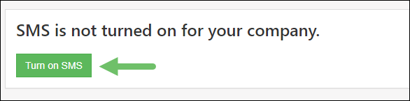Turn on SMS Button to Activate the SMS Integration in Striven